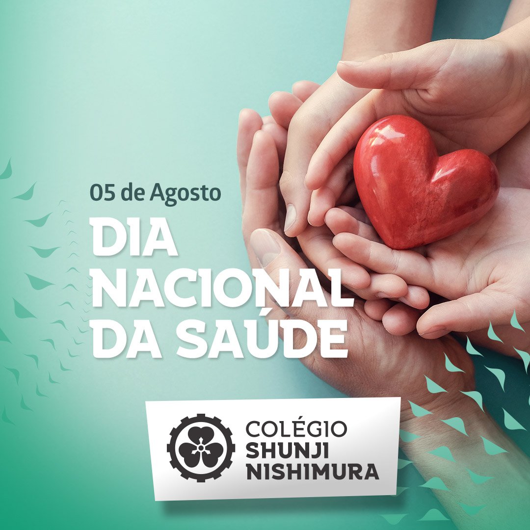 Dia Nacional da Saúde – 5 de agosto